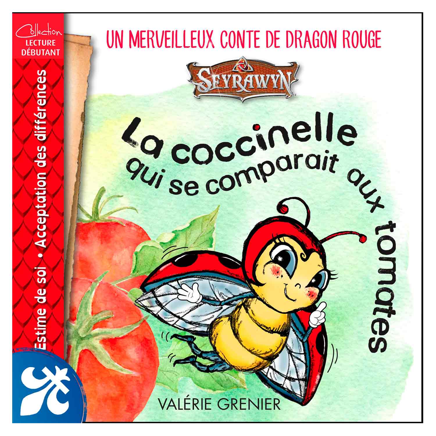 P TITS CONTES de dragon 3 5 ans La coccinelle qui se comparait aux tomates